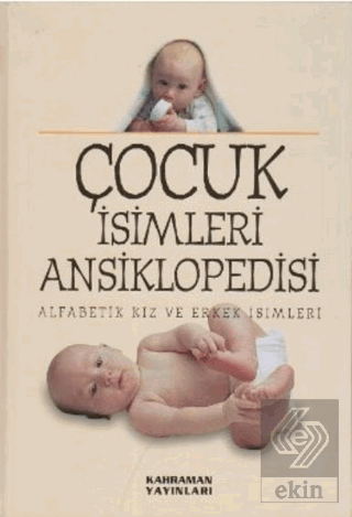 Çocuk İsimleri Ansiklopedisi (2. Hamur, Büyük Boy)