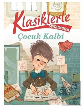 Çocuk Kalbi - Klasiklerle Tanışıyorum