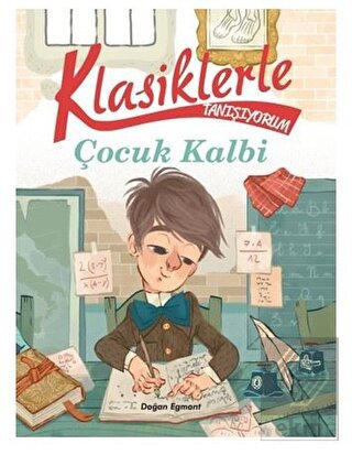 Çocuk Kalbi - Klasiklerle Tanışıyorum