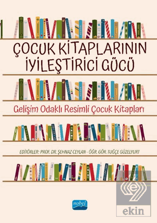 Çocuk Kitaplarının İyileştirici Gücü