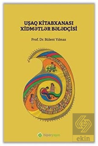 Çocuk Kütüphanesi Hizmetleri Kılavuzu (Azerice)