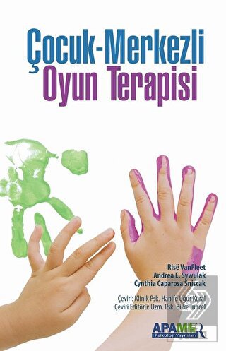 Çocuk Merkezli Oyun Terapisi