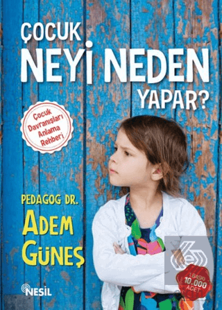 Çocuk Neyi Neden Yapar ? 1
