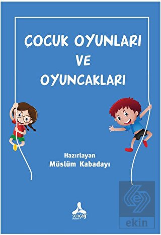 Çocuk Oyunları ve Oyuncakları