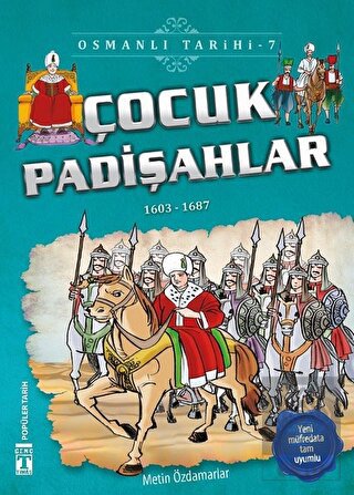 Çocuk Padişahlar - Osmanlı Tarihi 7