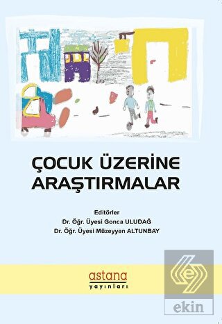 Çocuk Üzerine Araştırmalar