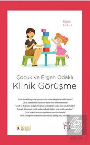 Çocuk ve Ergen Odaklı Klinik Görüşme