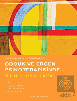 Çocuk ve Ergen Psikoterapisinde Bilinçli Uygulama