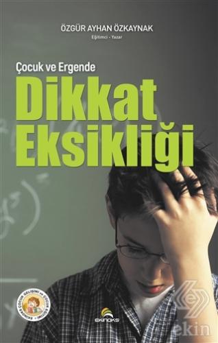 Çocuk ve Ergende Dikkat Eksikliği