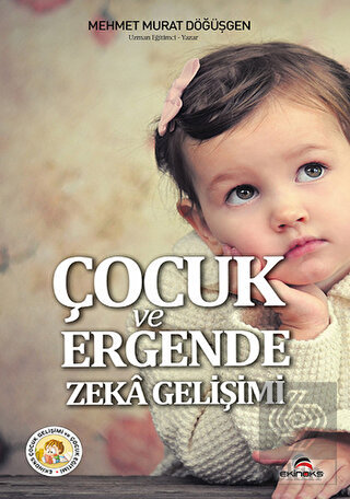 Çocuk ve Ergende Zeka Gelişimi