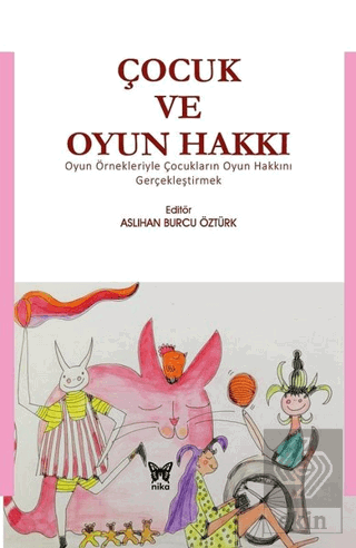 Çocuk ve Oyun Hakkı