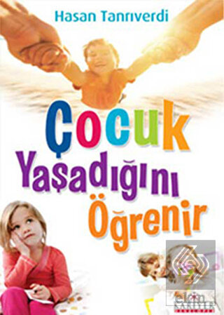 Çocuk Yaşadığını Öğrenir