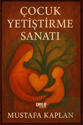 Çocuk Yetiştirme Sanatı
