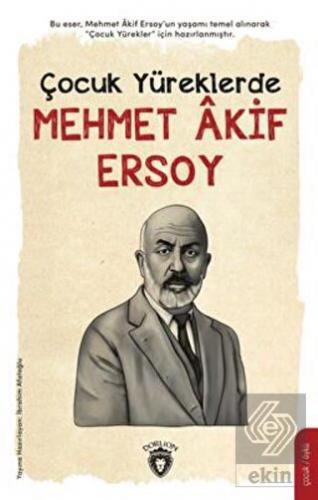 Çocuk Yüreklerde Mehmet Akif