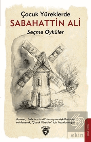 Çocuk Yüreklerde Sabahattin Ali Seçme Öyküler