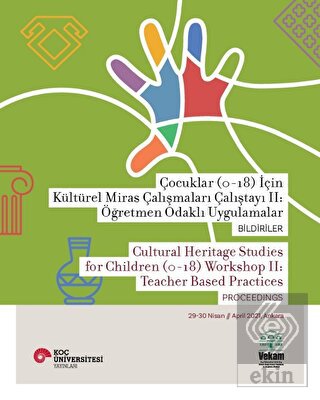 Çocuklar (0-18) İçin Kültürel Miras Çalışmaları Ça