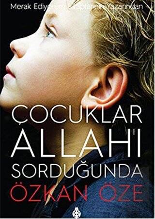Çocuklar Allah\'ı Sorduğunda