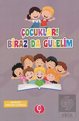 Çocuklar! Biraz da Gülelim