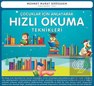 Çocuklar İçin Anlayarak Hızlı Okuma Teknikleri
