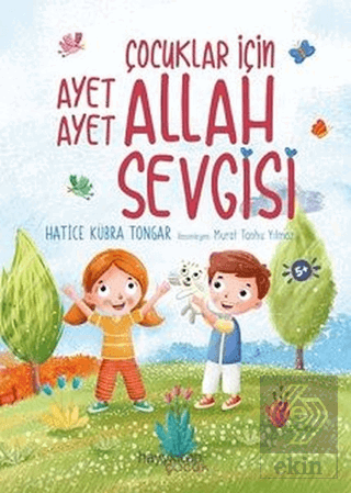 Çocuklar İçin Ayet Ayet Allah Sevgisi