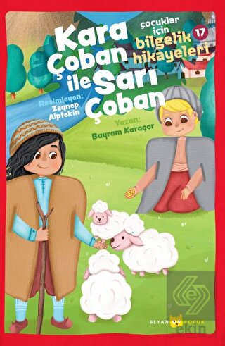 Çocuklar için Bilgelik Hikayeleri 17 - Kara Çoban 