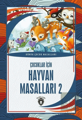Çocuklar İçin Hayvan Masalları 2
