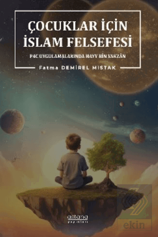 Çocuklar İçin İslam Felsefesi P4C Uygulamalarında