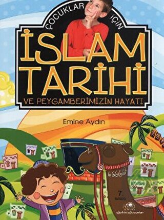 Çocuklar İçin İslam Tarihi ve Peygamberimizin Haya