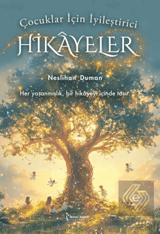 Çocuklar İçin İyileştirici Hikayeler