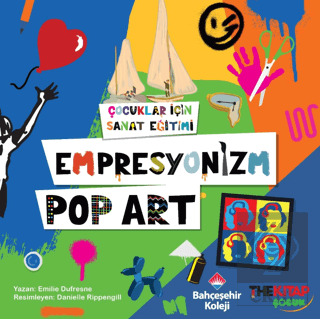 Çocuklar İçin Sanat Eğitimi – Empresyonizm Pop-Art