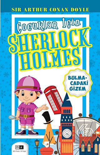 Çocuklar İçin Sherlock Holmes - Bulmacadaki Gizem