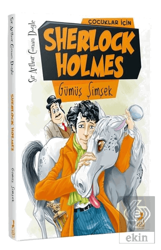 Çocuklar İçin Sherlock Holmes - Gümüş Şimşek
