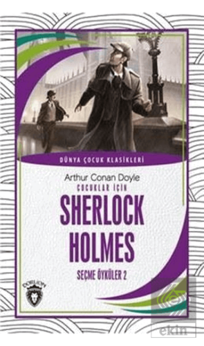 Çocuklar İçin Sherlock HolmesSeçme Öyküler 2