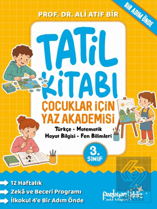 Çocuklar İçin Yaz Akademisi 3. Sınıf Tatil Kitabı