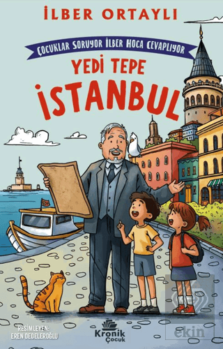 Çocuklar Soruyor, İlber Hoca Cevaplıyor: Yedi Tepe İstanbul