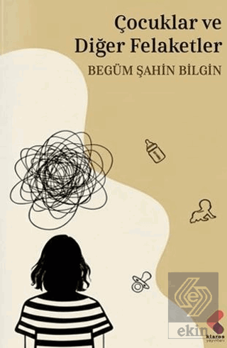 Çocuklar ve Diğer Felaketler