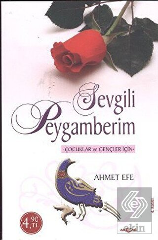 Çocuklar ve Gençler İçin Sevgili Peygamberim