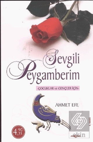 Çocuklar ve Gençler İçin Sevgili Peygamberim