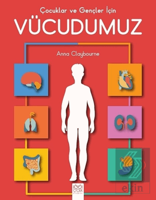 Çocuklar ve Gençler İçin Vücudumuz