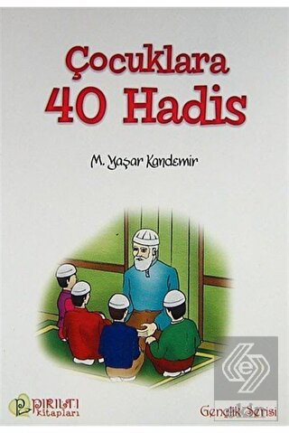 Çocuklara 40 Hadis