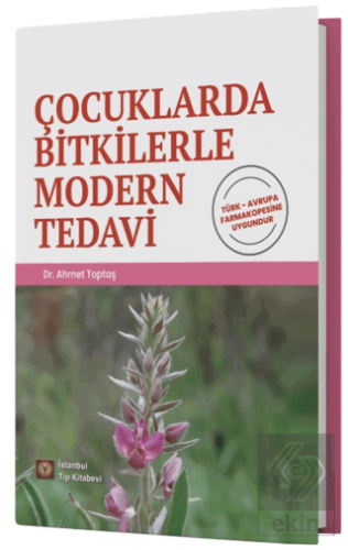 Çocuklarda Bitkilerle Modern Tedavi