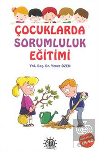 Çocuklarda Sorumluluk Eğitimi