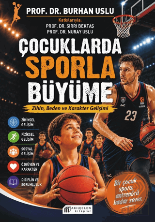 Çocuklarda Sporla Büyüme Burhan Uslu Akıl Çelen Kitaplar Satın Al - ek