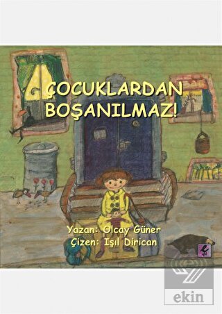 Çocuklardan Boşanılmaz!