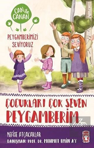 Çocukları Çok Seven Peygamberim - Can ile Canan Pe