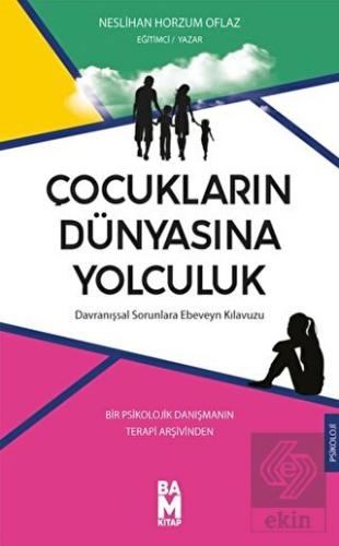 Çocukların Dünyasına Yolculuk