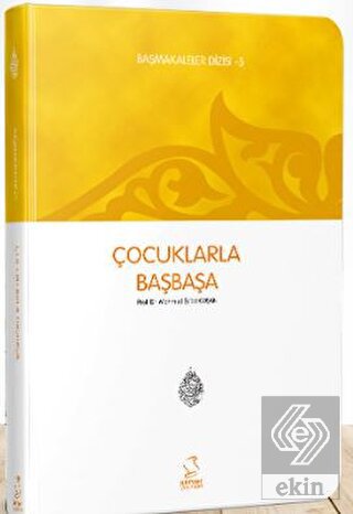 Çocuklarla Başbaşa - (Başmakaleler -5) - Cep Boy