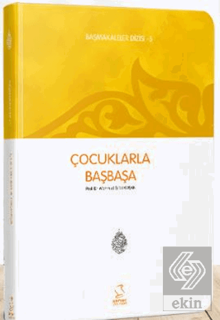 Çocuklarla Başbaşa - (Başmakaleler -5) - Cep Boy