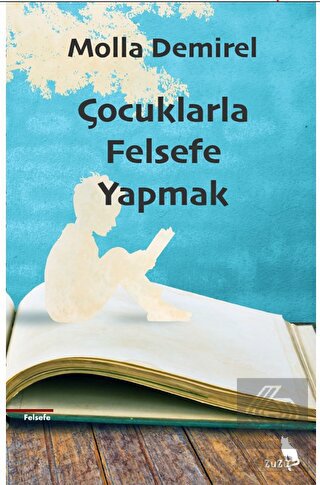 Çocuklarla Felsefe Yapmak