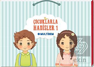 Çocuklarla Hadisler 1